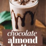 Ultimate Chocolate Almond Shake